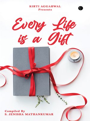 cover image of Every life is a Gift